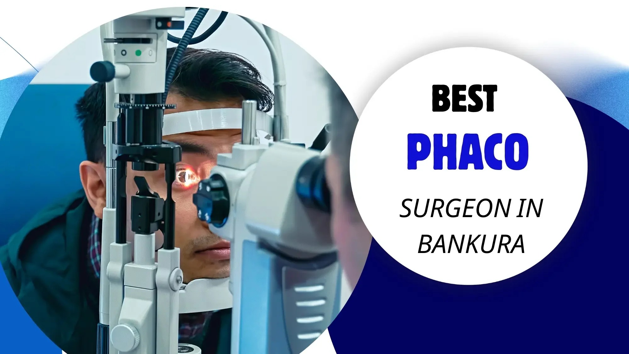Best Phaco Surgeons in Bankura